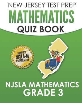 Paperback NEW JERSEY TEST PREP Mathematics Quiz Book NJSLA Mathematics Grade 3: Preparation for the NJSLA-M Book