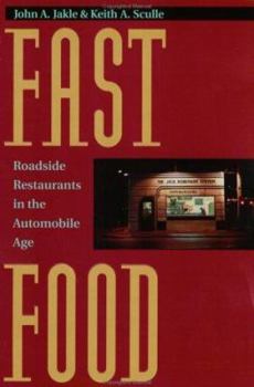 Paperback Fast Food: Roadside Restaurants in the Automobile Age Book