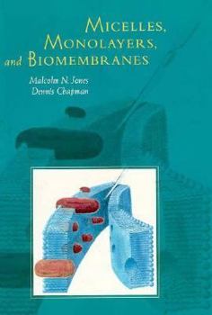 Paperback Micelles, Monolayers, and Biomembranes Book