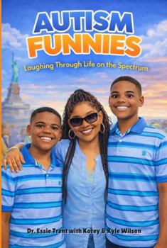 Paperback Autism Funnies: Laughing Through Life on the Spectrum Book