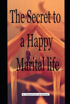 Paperback The Secret to a Happy Marital Life Book