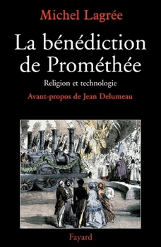 Paperback La bénédiction de Prométhée [French] Book