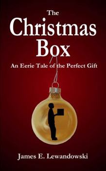 Paperback The Christmas Box: An Eerie Tale of the Perfect Gift Book