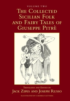 Hardcover The Collected Sicilian Folk and Fairy Tales of Giuseppe Pitré Book