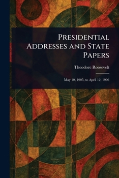 Presidential Addresses and State Papers