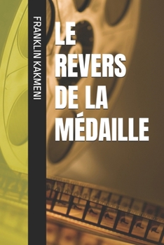 Paperback Le Revers de la Médaille [French] Book
