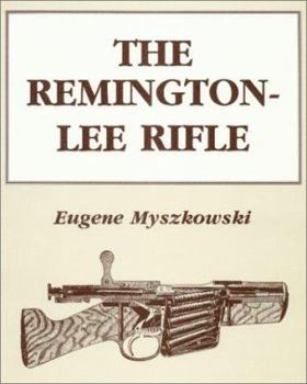 Paperback The Remington-Lee rifle Book