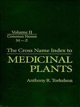 Hardcover Cross Name Index of Medicinal Plants, Volume II Book