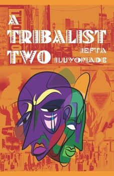 Paperback A Tribalist Two Book