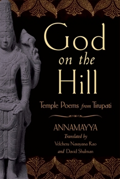 Paperback God on the Hill: Temple Poems from Tirupati Book