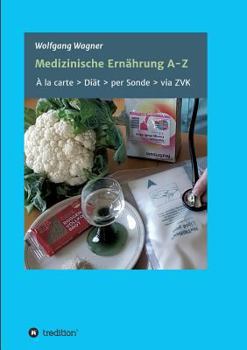 Paperback Medizinische Ernährung A - Z [German] Book