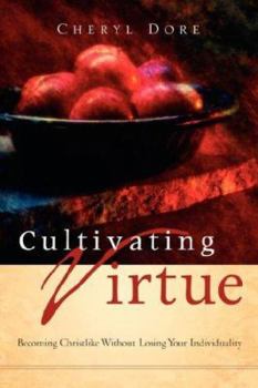 Paperback Cultivating Virtue Book