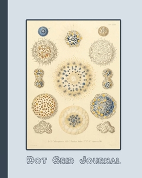 Dot grid journal: Ernst Haekel's Radiolaria  (1862) microscopic organisms cover art for the vintage illustration appreciator or ocean lover - Light ... blue and grey radiolaria image cover art