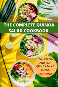 Paperback The Complete Quinoa Salad Cookbook Book