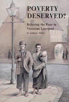 Paperback Poverty Deserved?: Relieving the Poor in Victorian Liverpool Book