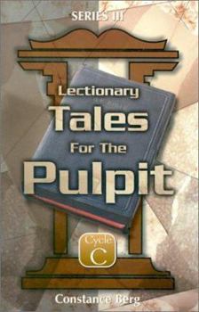 Paperback Lectionary Tales for the Pulpit: Series III, Cycle C Book