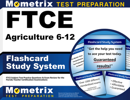 Misc. FTCE Agriculture 6-12 Flashcard Study System: FTCE Test Practice Questions & Exam Review for the Florida Teacher Certification Examinations Book