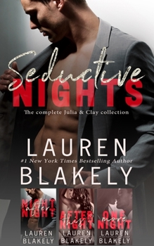 Seductive Nights: The Complete Julia and Clay Collection - Book  of the Seductive Nights