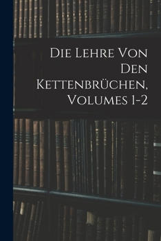 Paperback Die Lehre Von Den Kettenbrüchen, Volumes 1-2 [German] Book