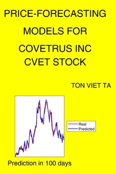 Paperback Price-Forecasting Models for Covetrus Inc CVET Stock Book