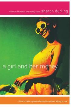 Paperback A Girl and Her Money Book