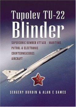 Hardcover Tupolev Tu-22: Russia's Pioneering Supersonic Bomber Book