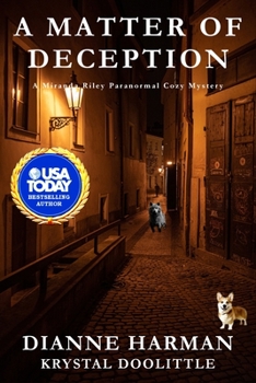A Matter of Deception: Miranda Riley Paranormal Cozy Mystery - Book #4 of the Miranda Riley PI