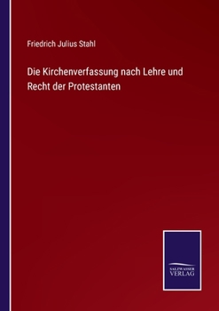 Paperback Die Kirchenverfassung nach Lehre und Recht der Protestanten [German] Book