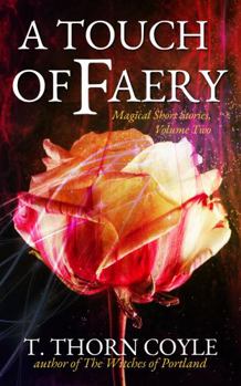 Paperback A Touch of Faery (Magical Short Stories) Book