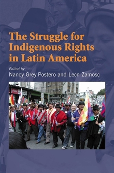 Hardcover Struggle for Indigenous Rights in Latin America Book