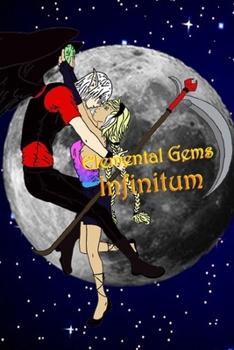 Paperback Elemental Gems: Infinitum Book