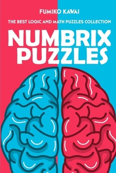Paperback Numbrix Puzzles: The Best Logic and Math Puzzles Collection Book