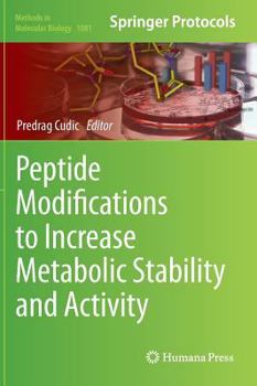 Hardcover Peptide Modifications to Increase Metabolic Stability and Activity Book