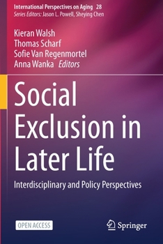 Paperback Social Exclusion in Later Life: Interdisciplinary and Policy Perspectives Book