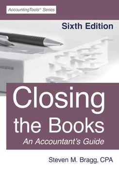 Paperback Closing the Books: Sixth Edition Book