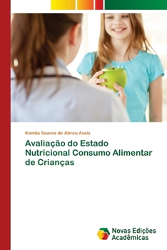 Paperback Avaliação do Estado Nutricional Consumo Alimentar de Crianças [Portuguese] Book