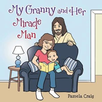 Paperback My Granny and Her Miracle Man Book