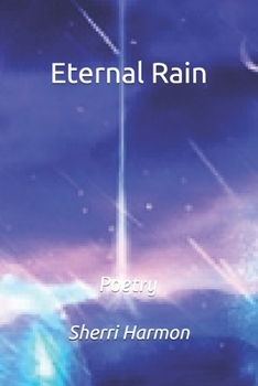 Paperback Eternal Rain: Poetry Book