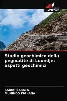 Paperback Studio geochimico della pegmatite di Luundje: aspetti geochimici [Italian] Book