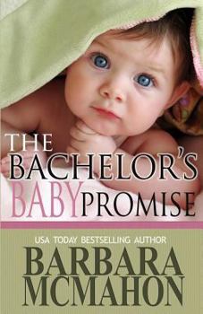 Paperback The Bachelor's Baby Promise Book