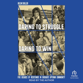 MP3 CD Daring to Struggle, Daring to Win: Five Decades of Resistance in Chicago's Uptown Community Book
