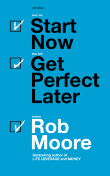 Paperback Start Now Get Perfect Later Book