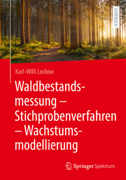 Hardcover Waldbestandsmessung - Stichprobenverfahren - Wachstumsmodellierung [German] Book