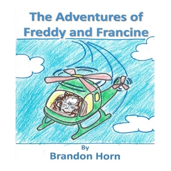 Paperback The Adventures of Freddy and Francine Book