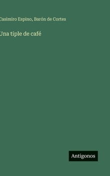 Hardcover Una tiple de café [Spanish] Book