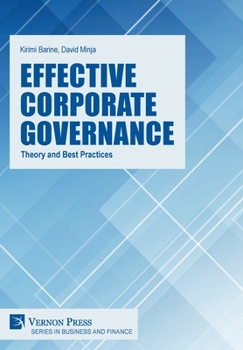 Hardcover Effective Corporate Governance: Theory and Best Practices Book