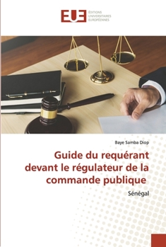 Paperback Guide du requérant devant le régulateur de la commande publique [French] Book