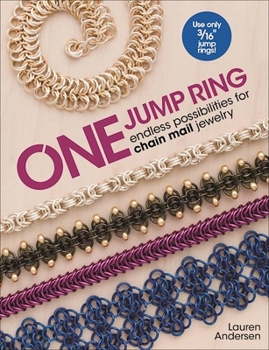 Paperback One Jump Ring: Endless Possiblilities for Chain Mail Jewelry Book