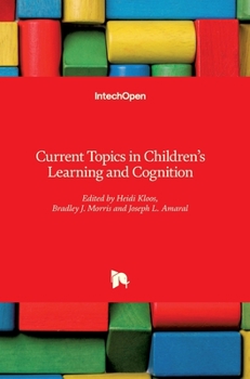 Hardcover Current Topics in Children's Learning and Cognition Book