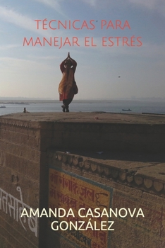 Paperback Técnicas Para Manejar El Estrés [Spanish] Book